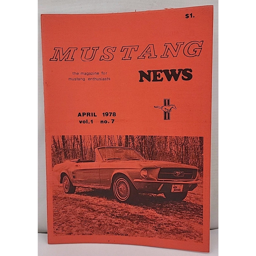 Mustang News Magazine - April 1978 - Vol. 1 No. 7