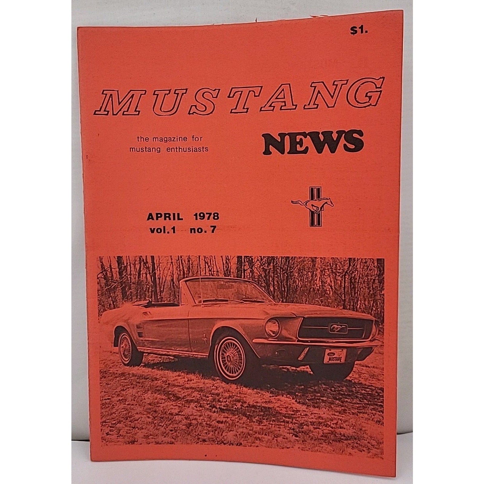 Mustang News Magazine - April 1978 - Vol. 1 No. 7