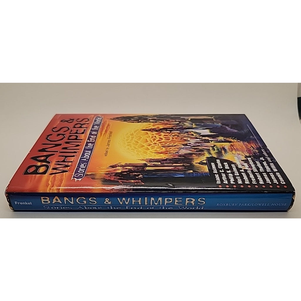 Bangs and Whimpers: Stories About the End of the World (Hardcover)