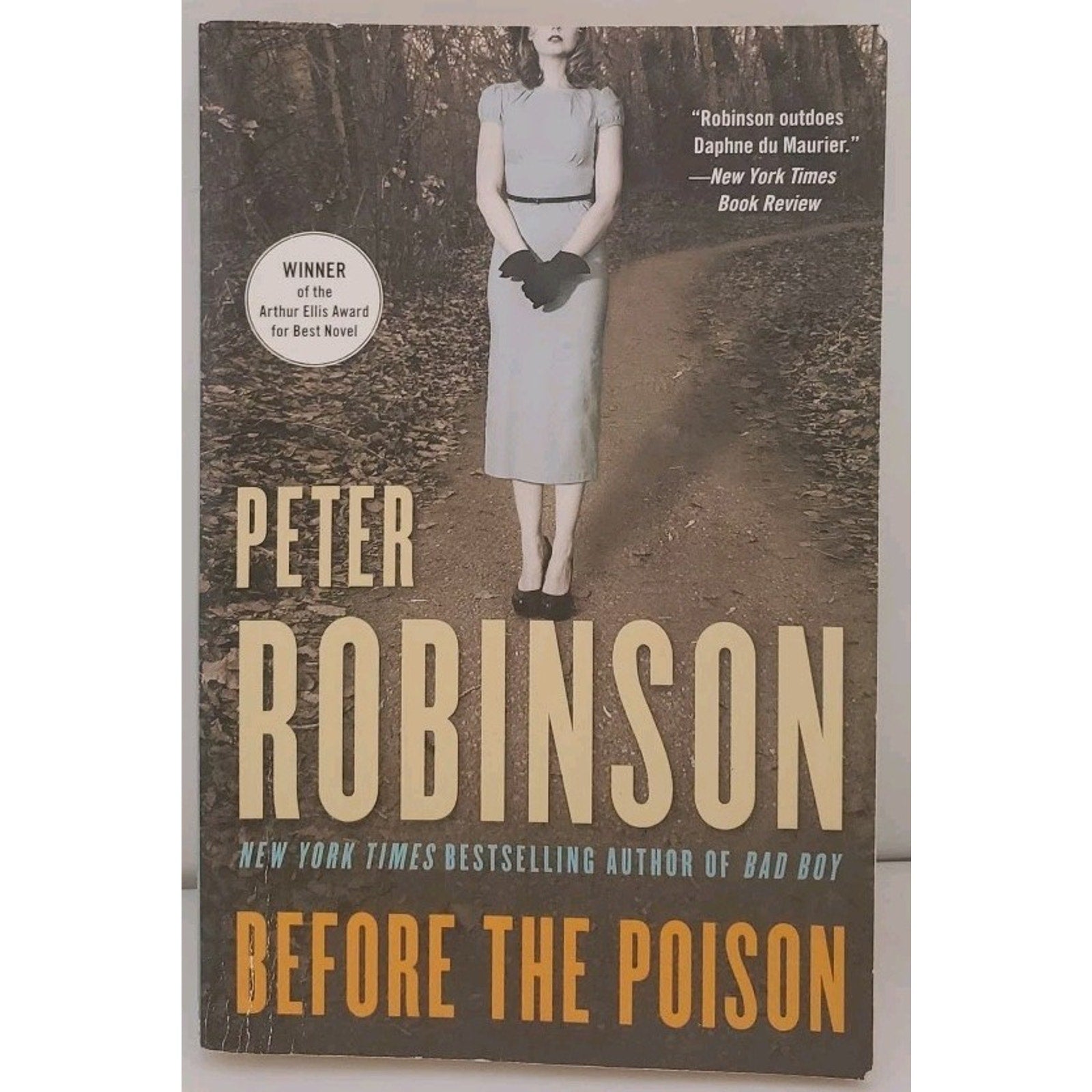 Before the Poison : A Novel by Peter Robinson (2013, Trade Paperback)