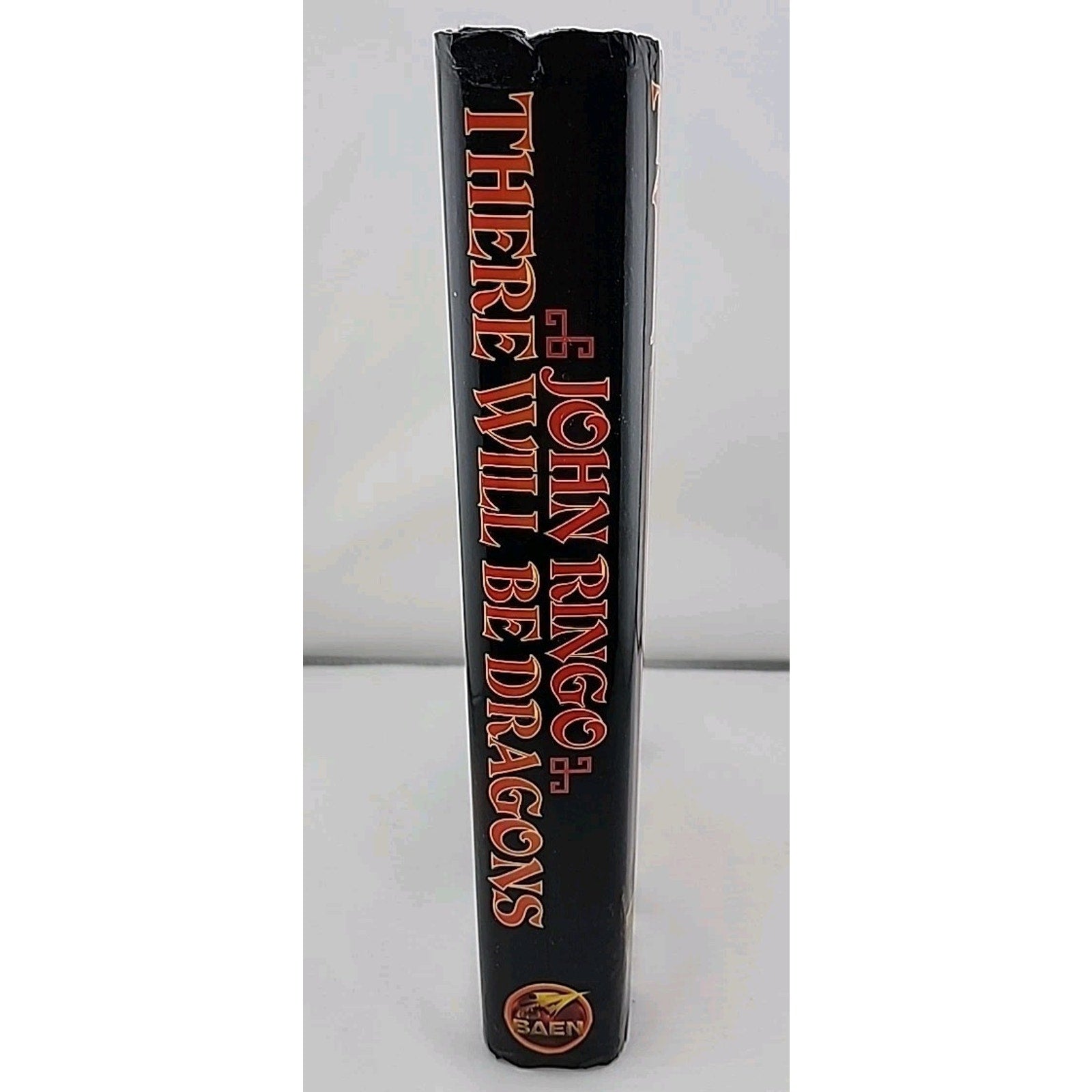 There Will Be Dragons by John Ringo (2003, Hardcover)