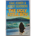 Ugly Little Boy by Isaac Asimov and Robert A. Silverberg (1992, Hardcover)