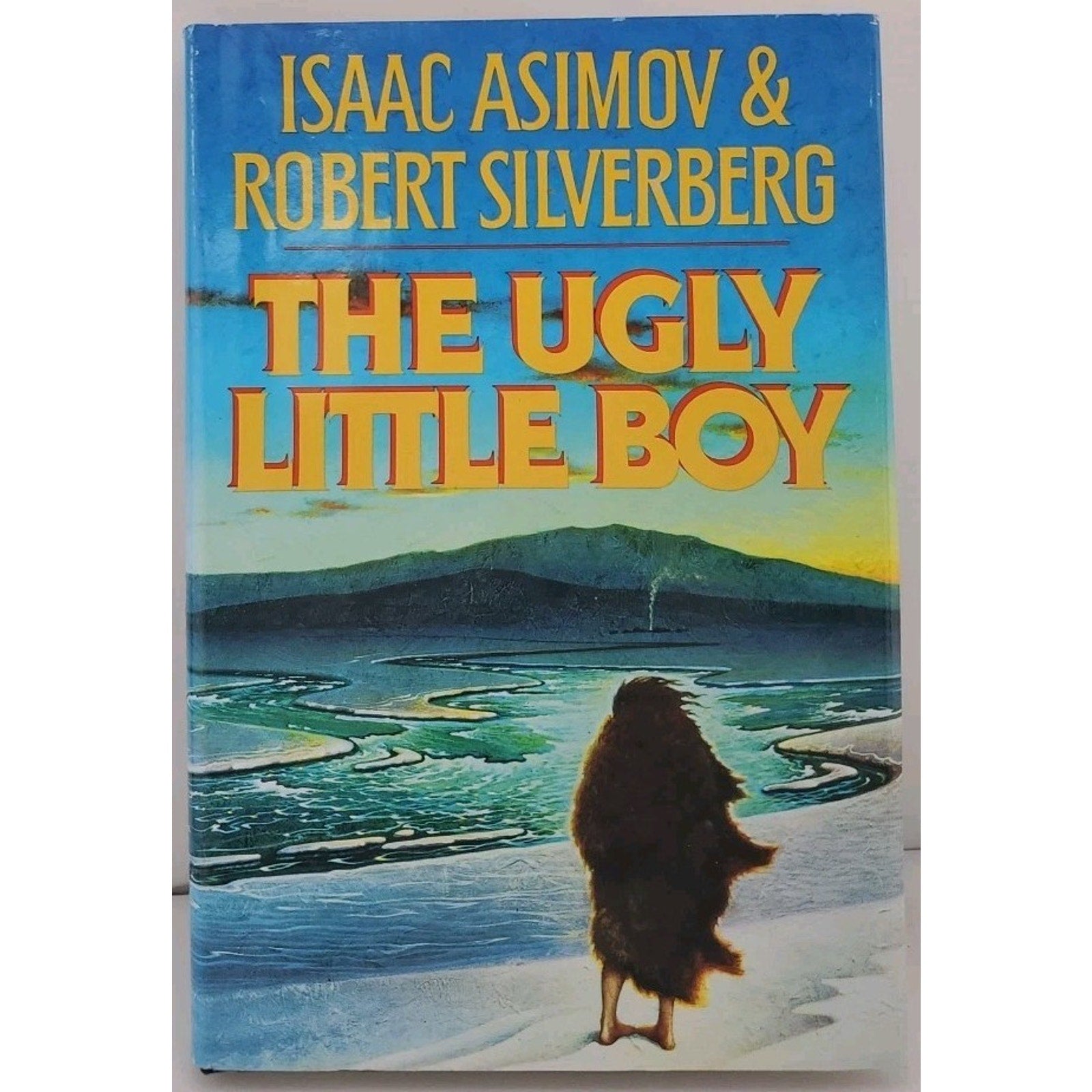 Ugly Little Boy by Isaac Asimov and Robert A. Silverberg (1992, Hardcover)