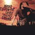 Spirit Touches Ground by Josh Clayton-Felt (CD, 2000)