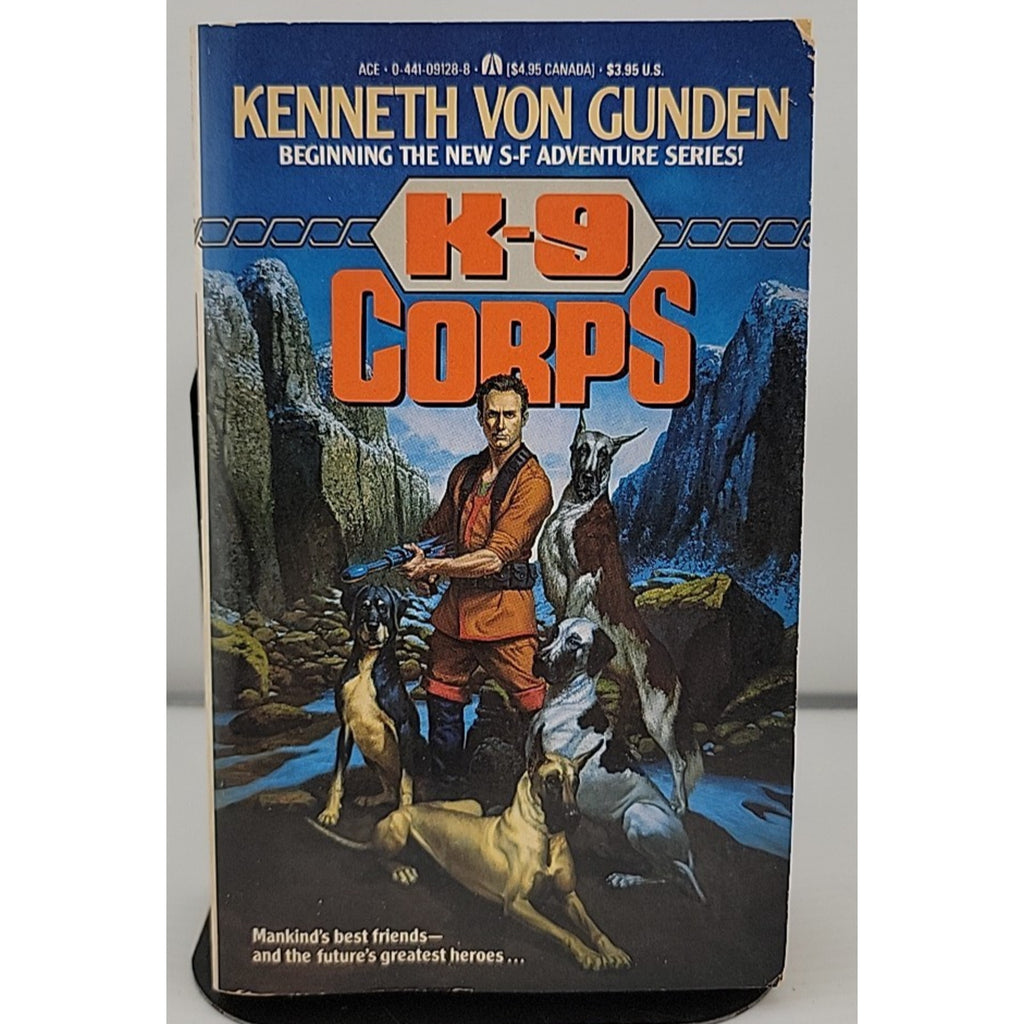 K-9 Corps by Kenneth Von Gunden (1991, Mass Market)