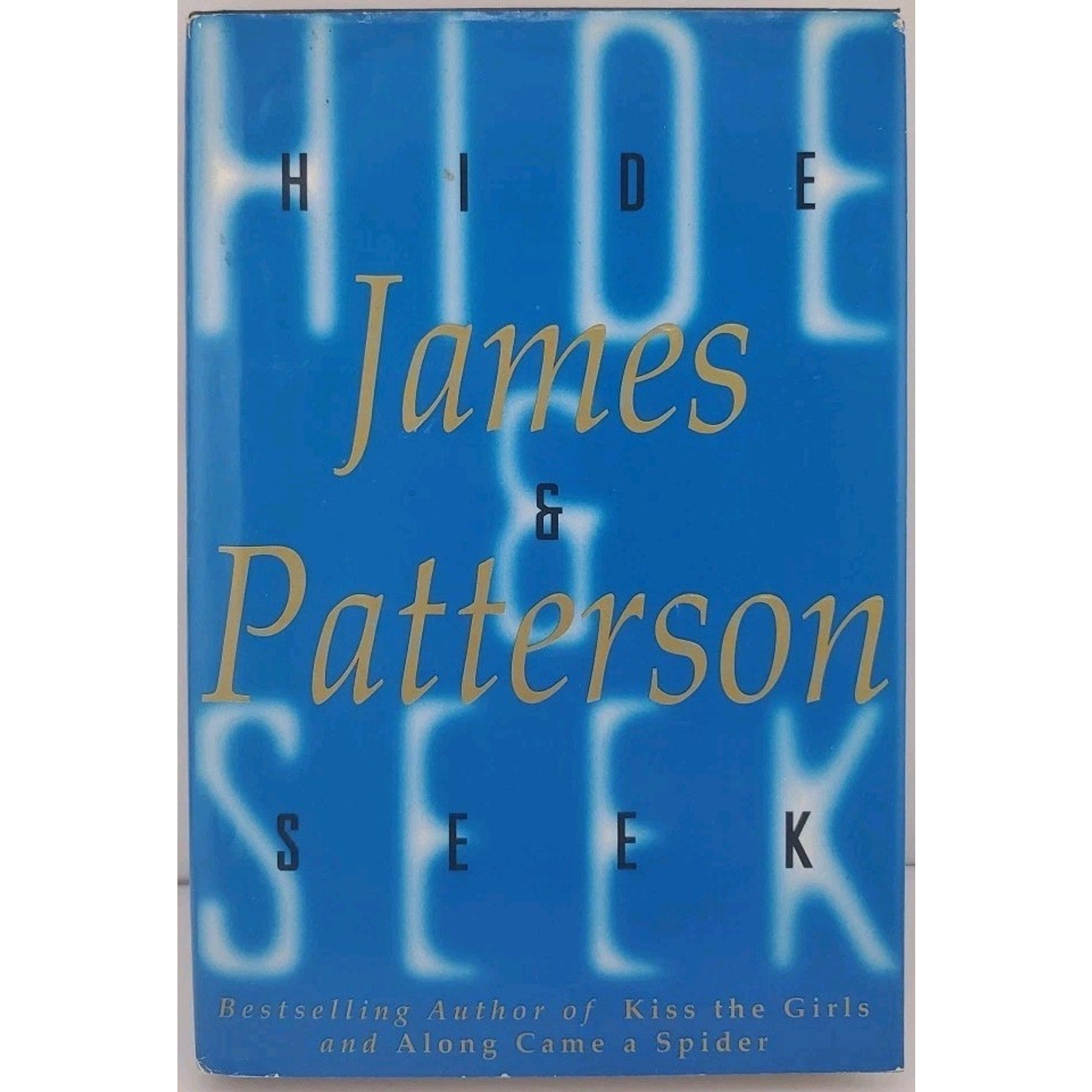 Hide and Seek by James Patterson (1995, Hardcover)
