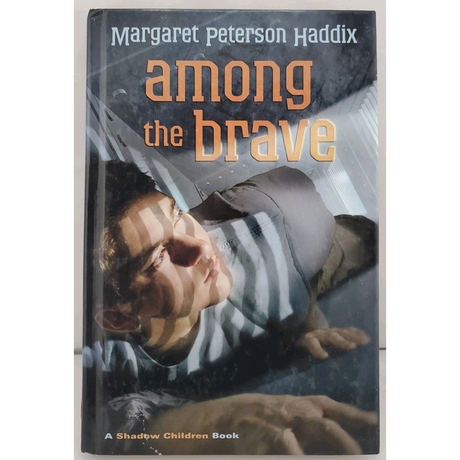 Among The Brave, A Shadow Children Hardcover Book - Margaret Peterson Haddix