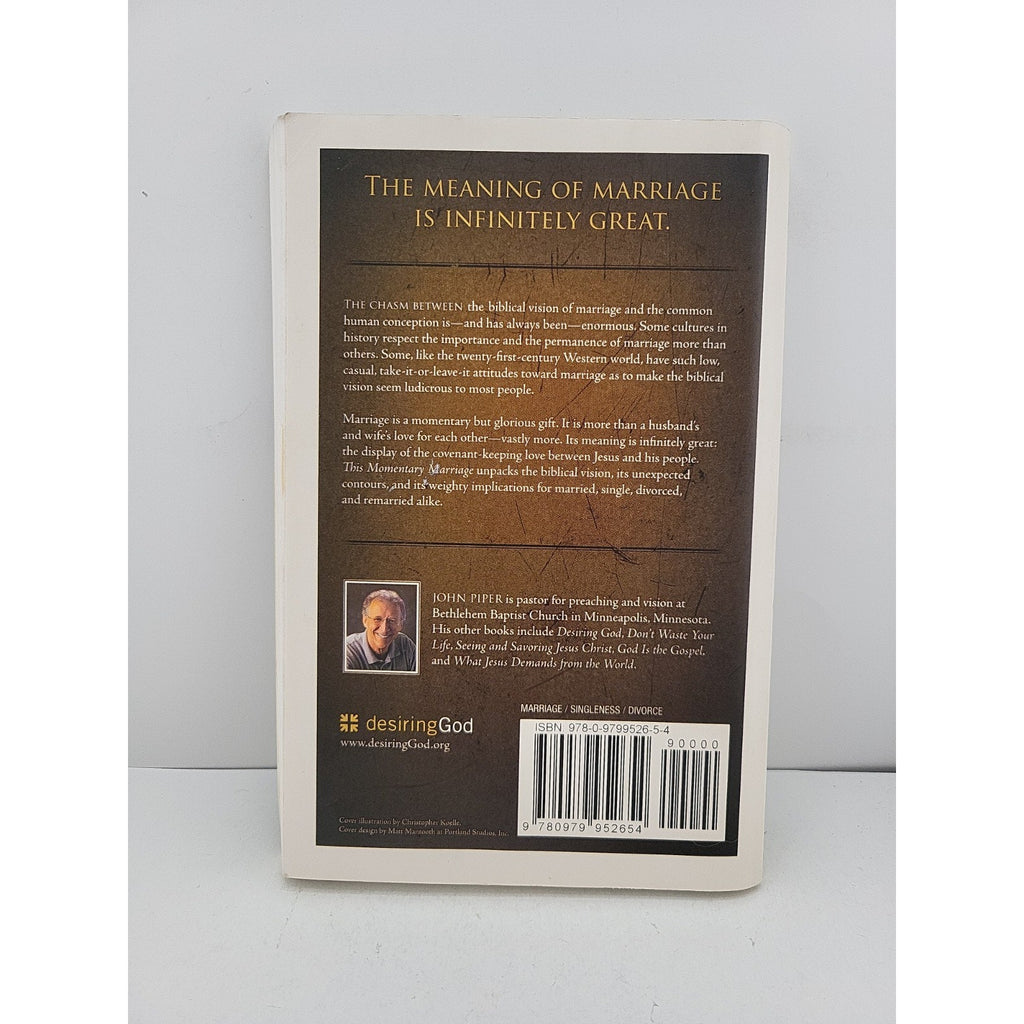 This Momentary Marriage a Parable of Permanence by John Piper (Trade Paperback)