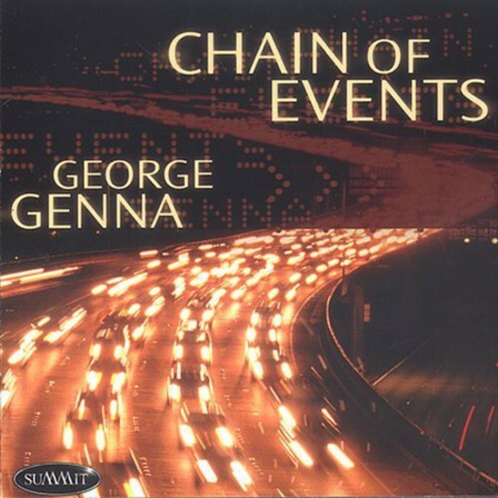 Chain Of Events by George Genna (CD, 2004)