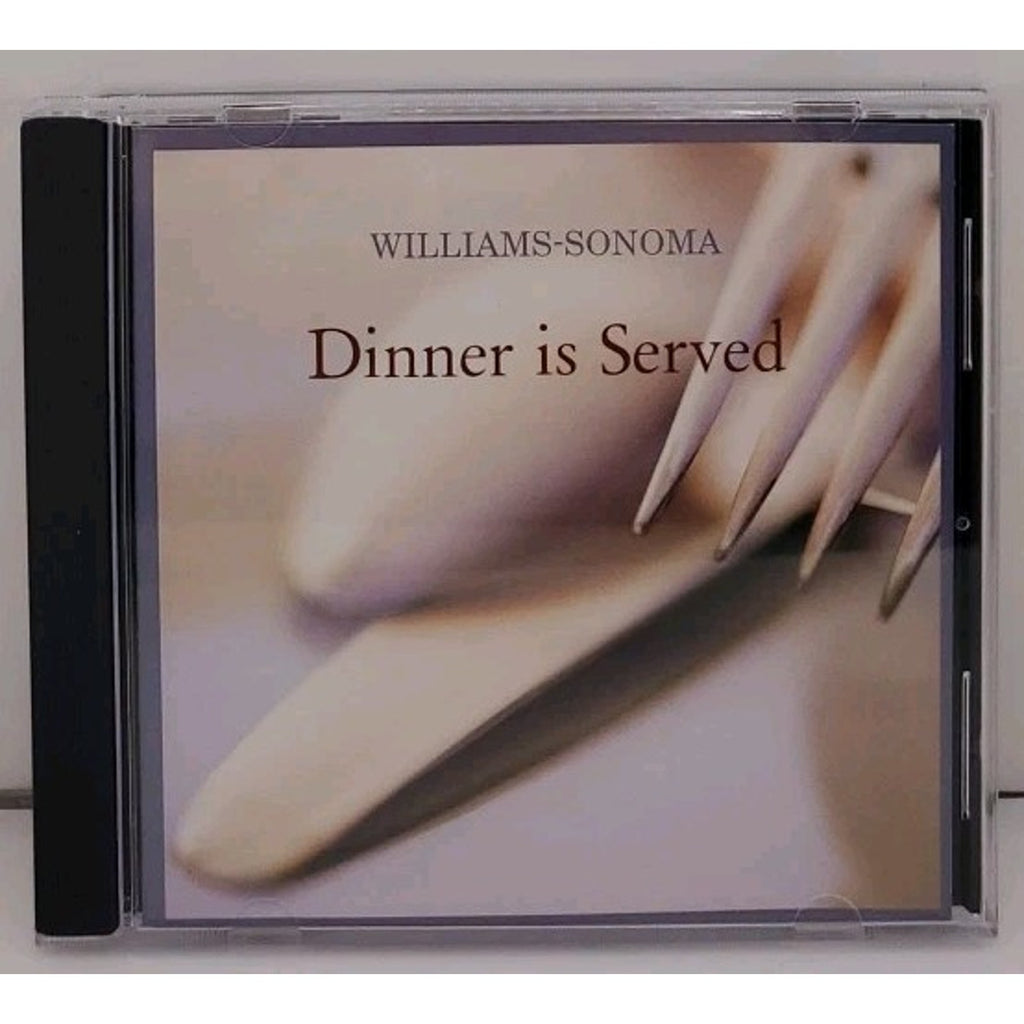 Williams Sonoma Dinner Is Served By Various (CD, 1999)