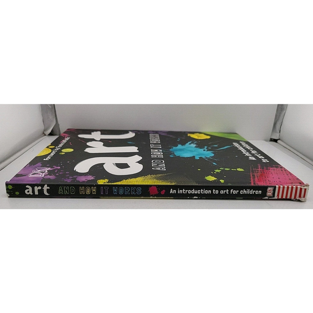 Art and How It Works : An Introduction to Art for Children by Ann Kay (2018,...