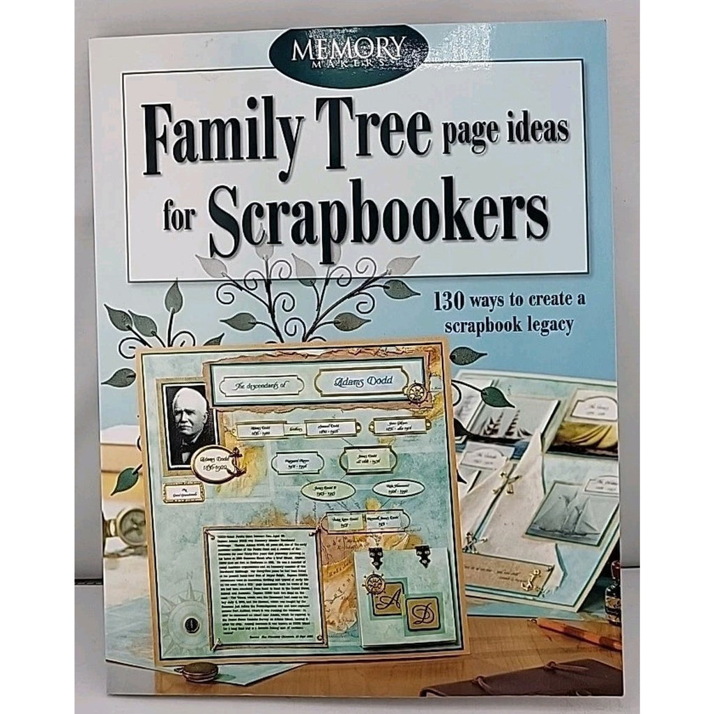 Family Tree Page Ideas for Scrapbookers by Memory Makers Staff (2004, Trade...