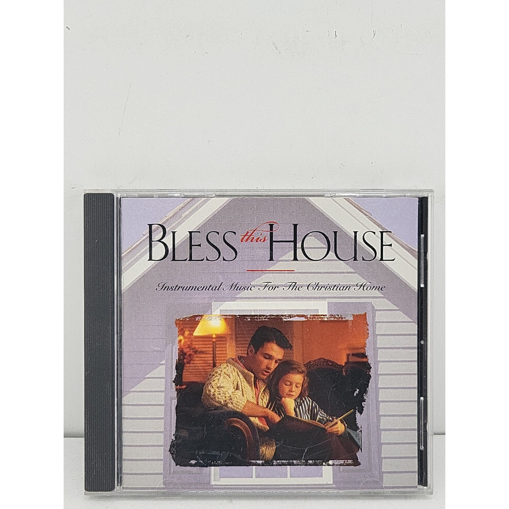 Bless This House Instrumental Music for the Christian Home CD