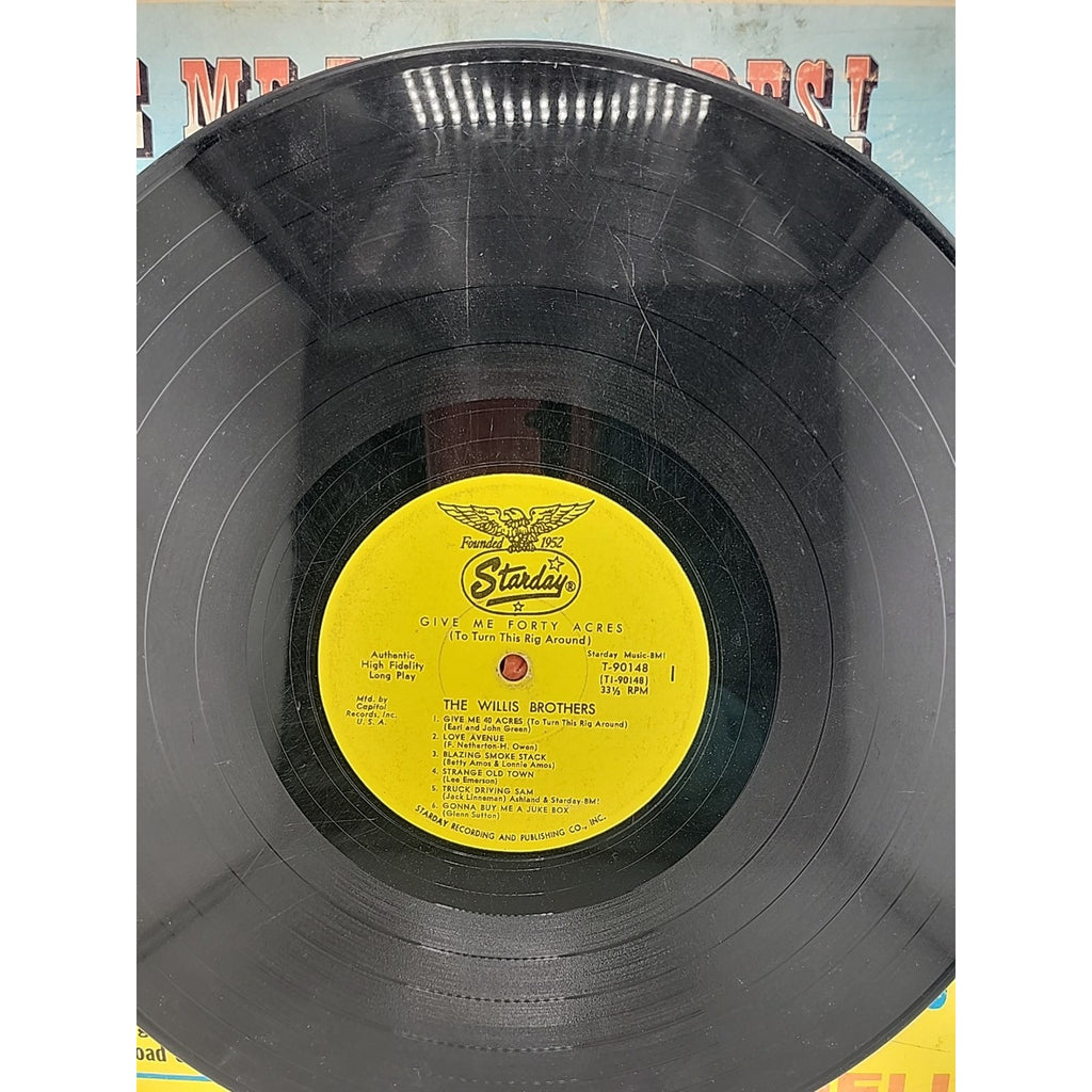 Give Me Forty Acres! To Turn This Rig Around by The Willis Brothers Vinyl Record