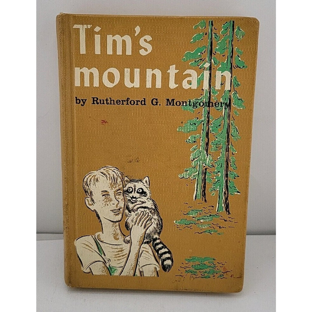 Tim's Mountain By Rutherford G. Montgomery