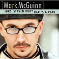 Mrs. Steven Rudy [Single] by Mark McGuinn (CD, Feb-2001, VFR Records)