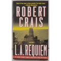 L. A. Requiem by Robert Crais (2000, Mass Market)