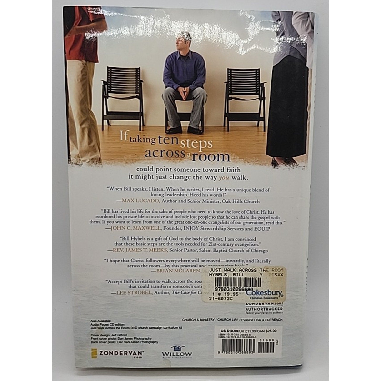 Just Walk Across the Room : Simple Steps Pointing People to Faith by Bill Hybels