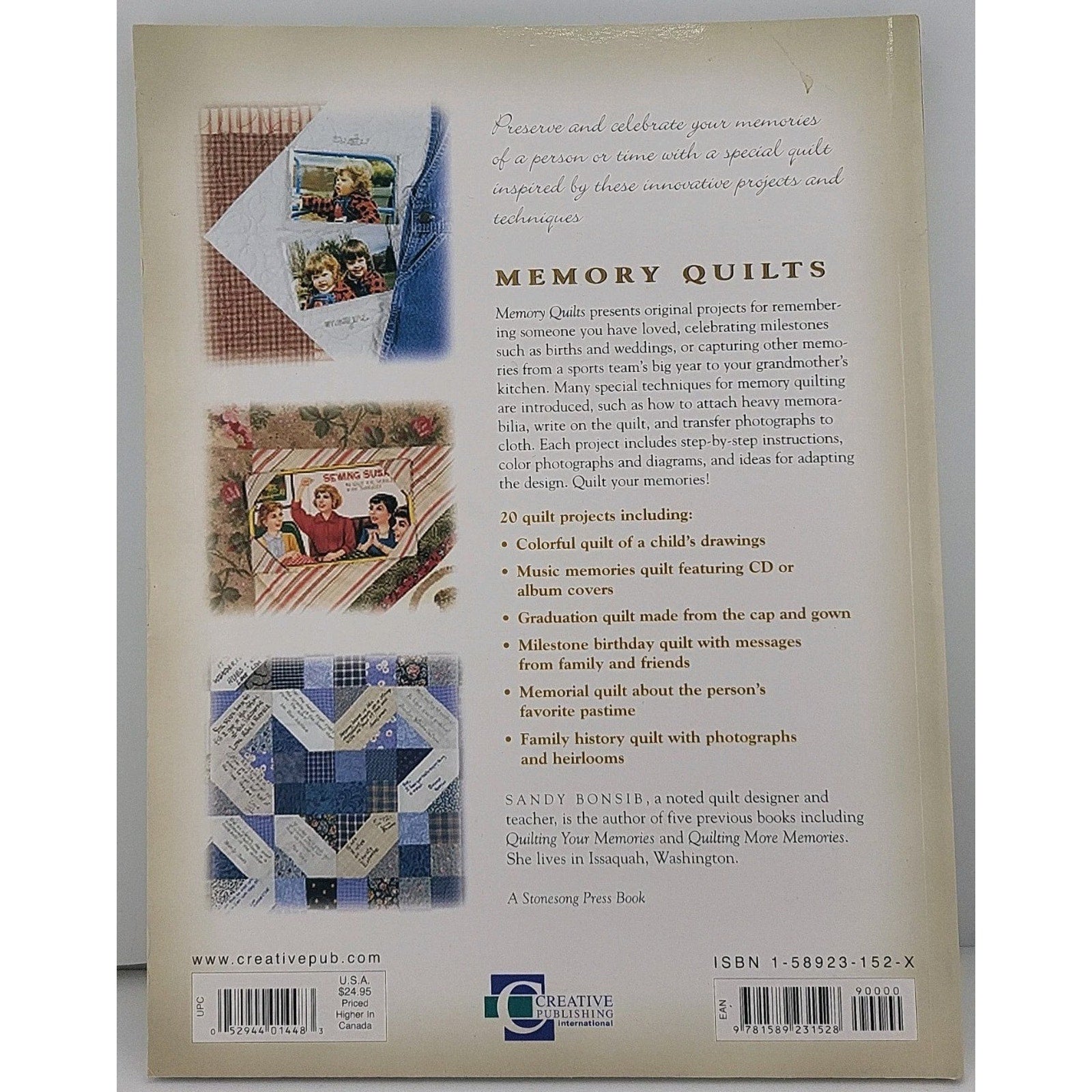 Memory Quilts : 21 Heartwarming Projects with Special Techniques by Sandy Bonsib