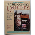 Classic Country Quilts : Step-by-Step Directions for 25 All-Time Favorites by...