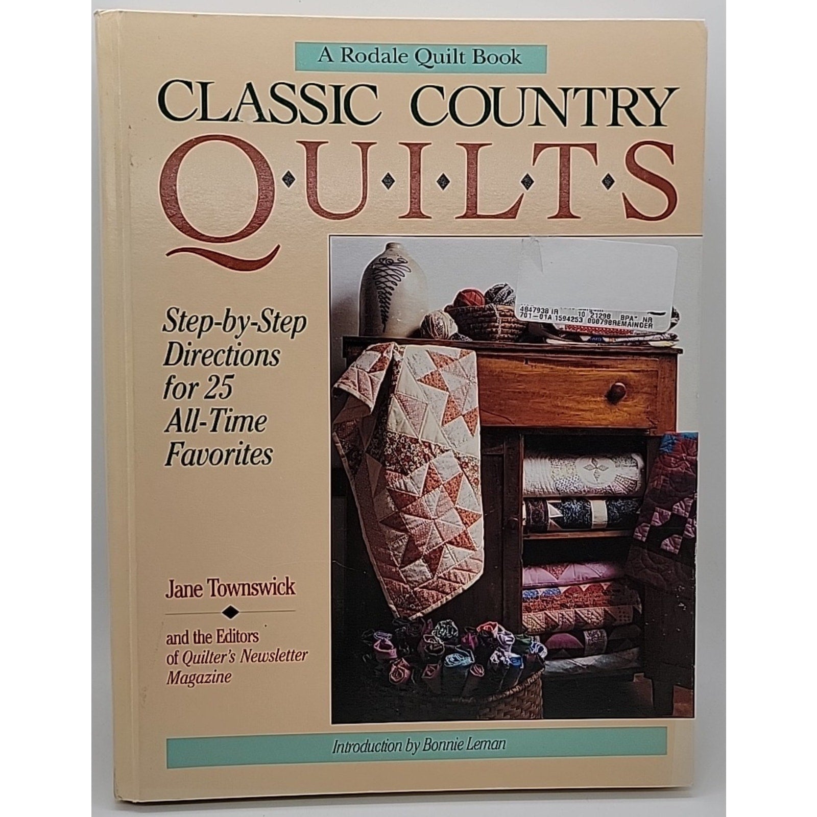 Classic Country Quilts : Step-by-Step Directions for 25 All-Time Favorites by...