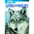 Living with Wolves: Wolves at Our Door� (DVD, 2007, 2-Disc Set) *Brand New*