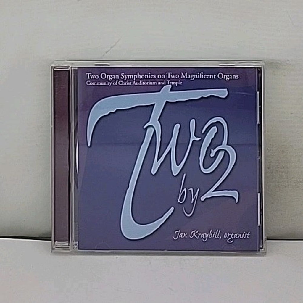 Two by 2: Two Organ Symphonies on Two Magnificent by Jan Kraybill (CD, 2005)