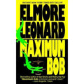 Maximum Bob by Elmore Leonard (1992, Mass Market)