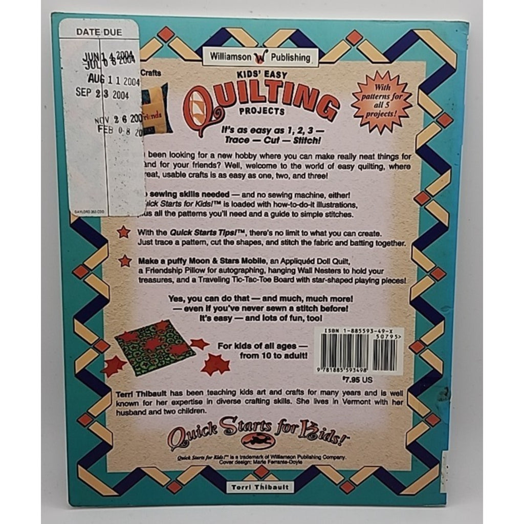 Kids' Easy Quilting Projects by Terri Thibault (2000, Trade Paperback)