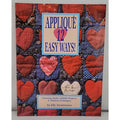 Applique 12 Easy Ways! by Elly Sienkiewicz