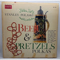 Stanley Polaski Polka Party & His Orchestra Beer & Pretzels Polkas (Record)