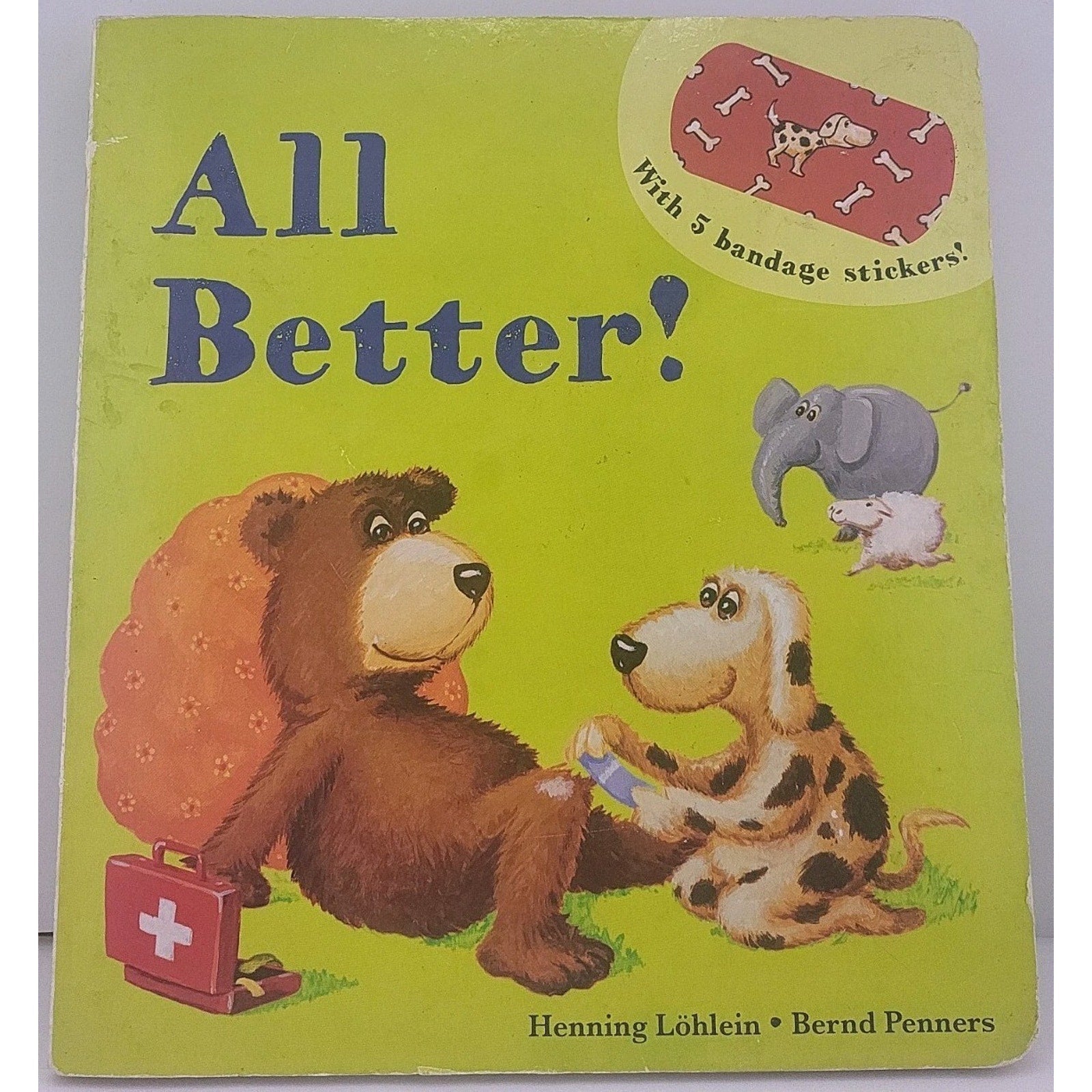 All Better! by Bernd Penners (2015, Children's Board Books)