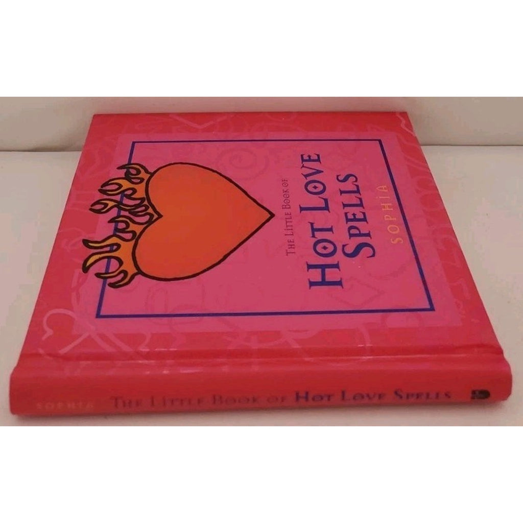 Little Book of Hot Love Spells by Rebecca Sargent and Sophia (2002, Hardcover)