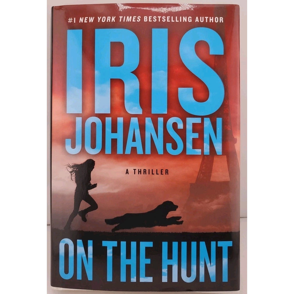 On the Hunt by Iris Johansen (2024, Hardcover)