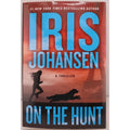 On the Hunt by Iris Johansen (2024, Hardcover)