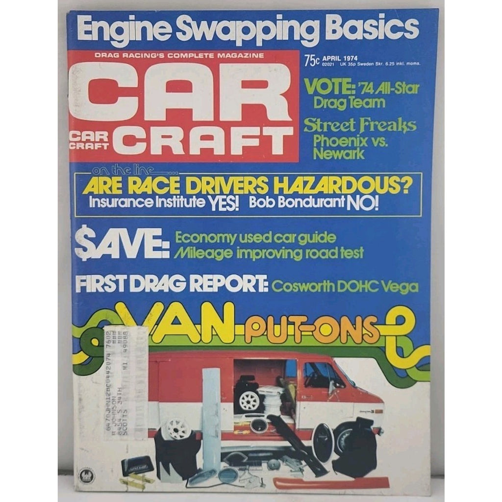 Car Craft Magazine - April 1974 - Volume 22 Number 4