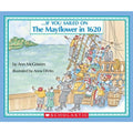 If You... Ser.: If You Sailed on the Mayflower in 1620 by Ann McGovern (1991,...