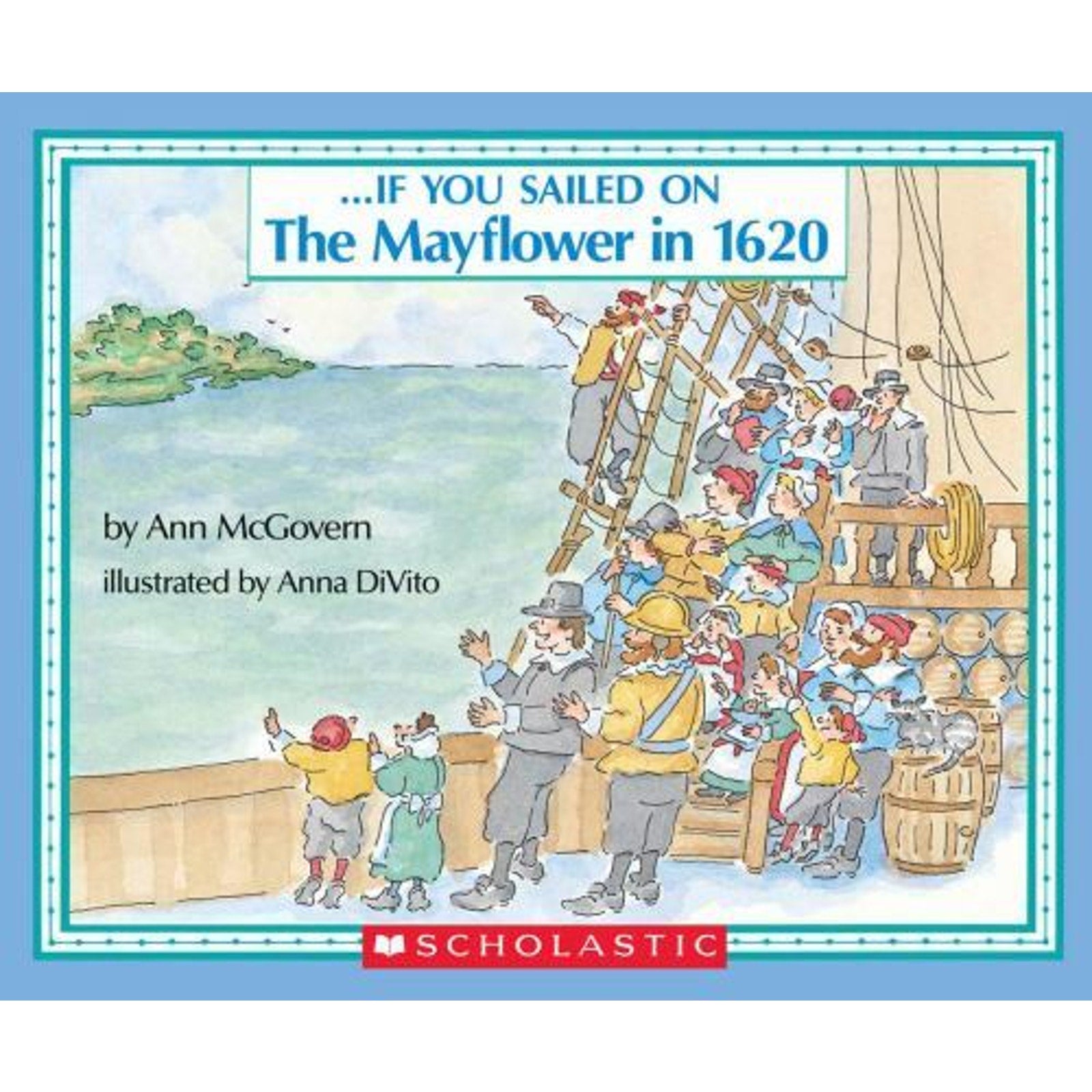If You... Ser.: If You Sailed on the Mayflower in 1620 by Ann McGovern (1991,...