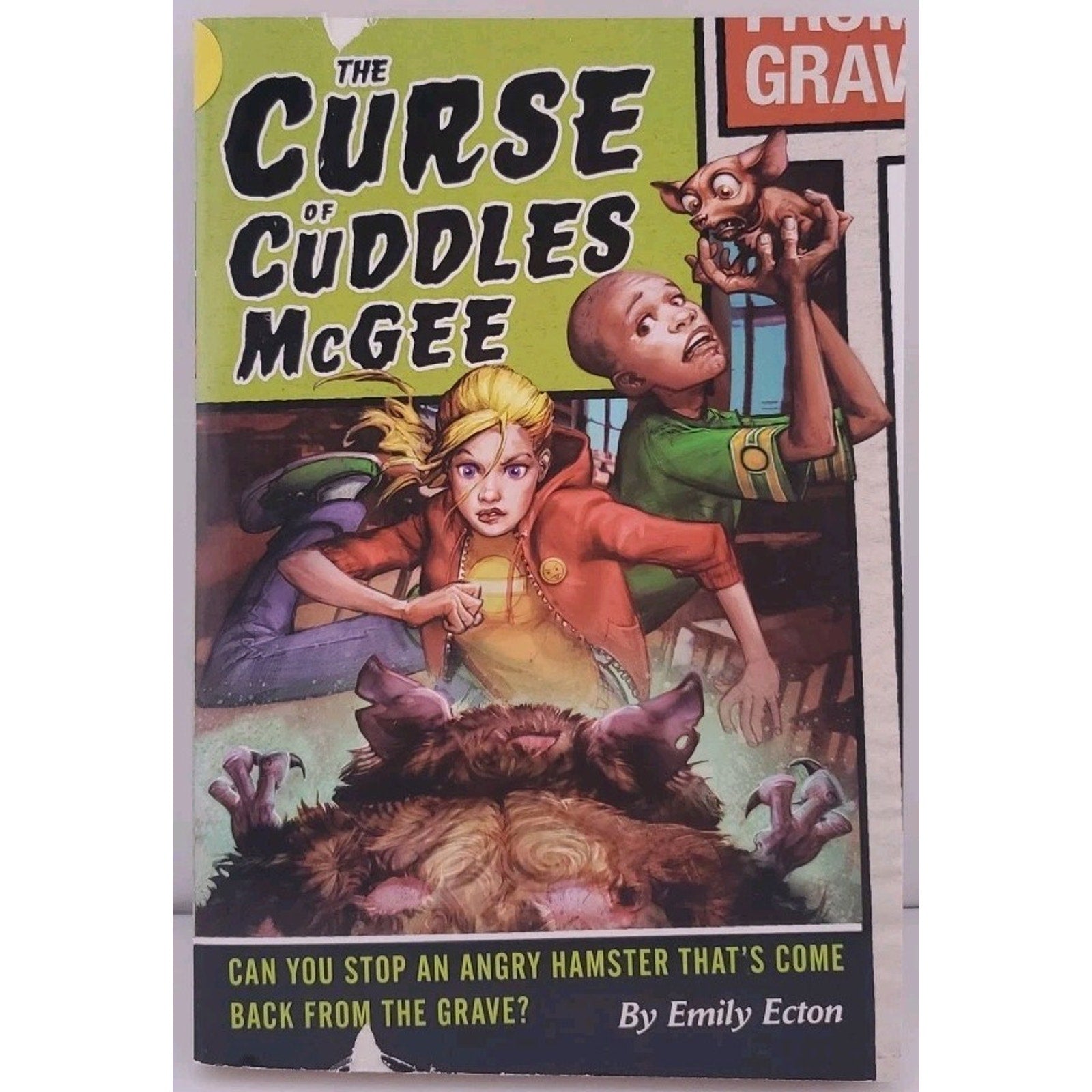 Curse of Cuddles Mcgee by Emily Ecton (2008, Trade Paperback)