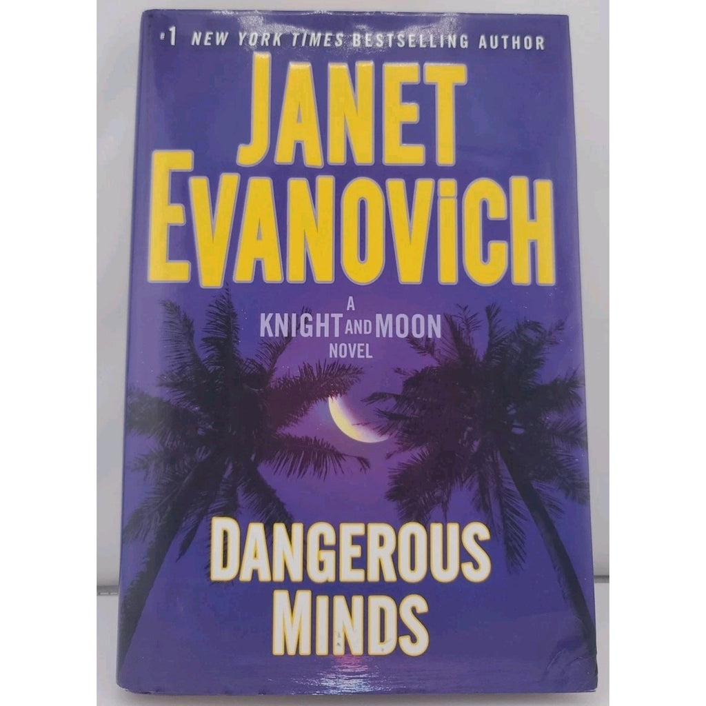 Knight and Moon Ser.: Dangerous Minds by Janet Evanovich (2017, Hardcover)