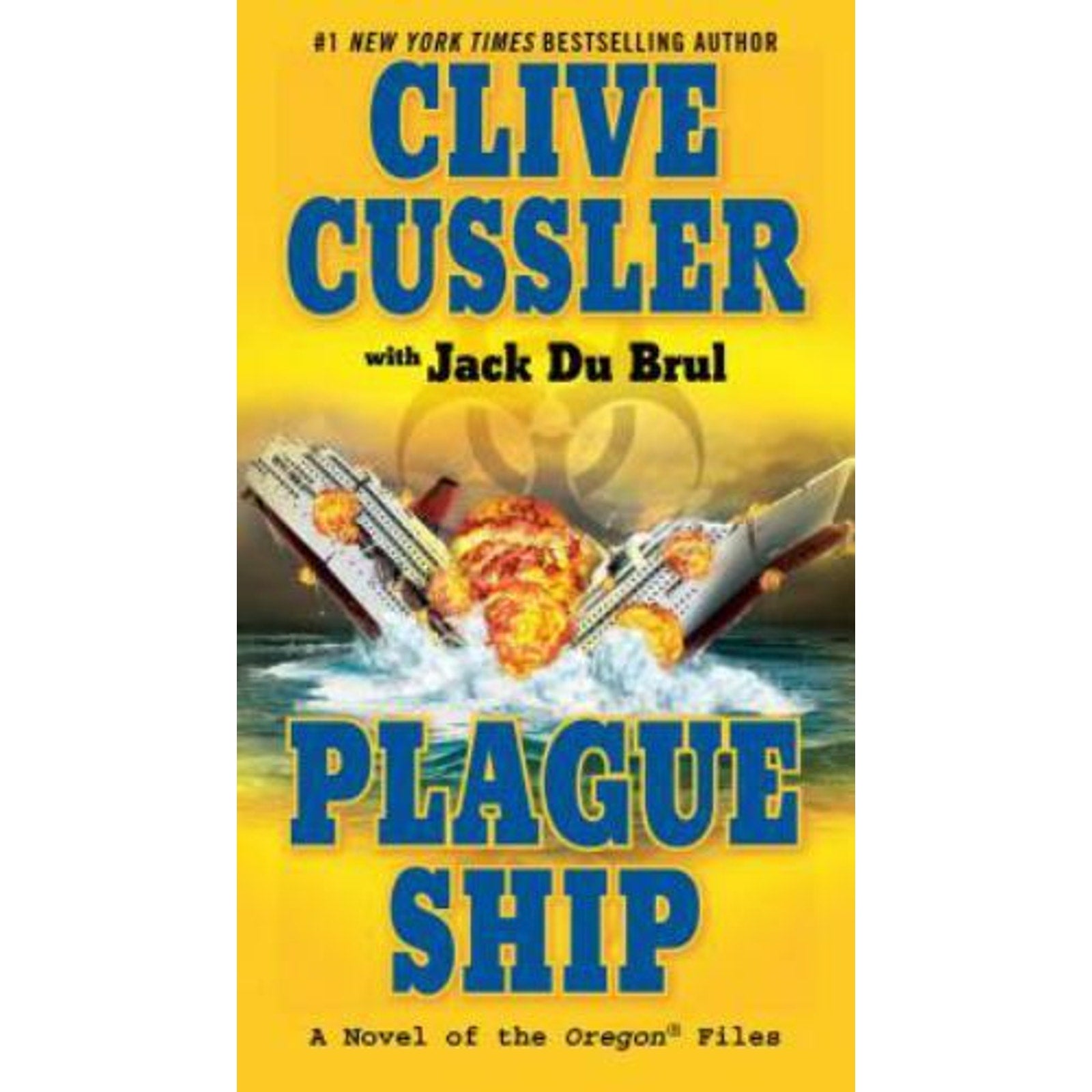 The Oregon Files: Plague Ship 5 by Jack Du Brul and Clive Cussler (2009, Paperb…