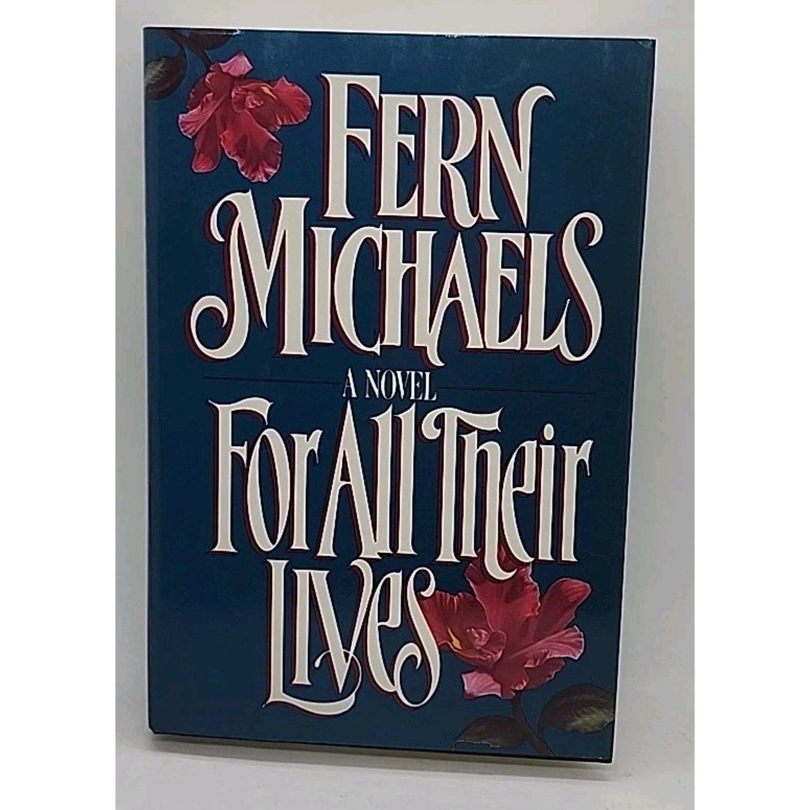 For All Their Lives by Fern Michaels (1991, Hardcover)