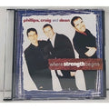 Phillips Craig and Dean Where Strength Begins Music CD Album