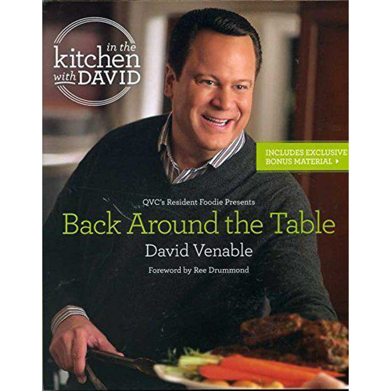 Back Around the Table : An in the Kitchen with David Cookbook from QVC's...