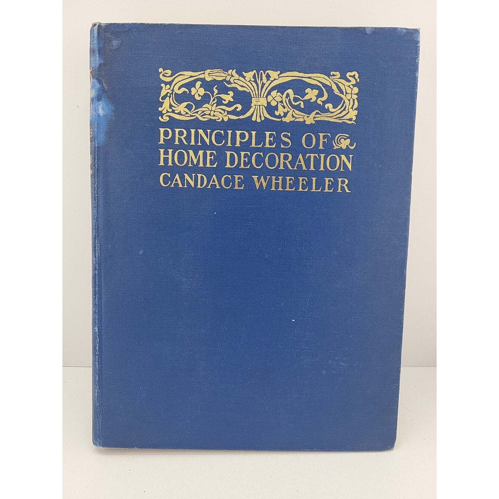 Principles Of Home Decoration By Candace Wheeler 1903 HC (S1)