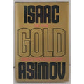 Gold : The Final Science Fiction Collection by Isaac Asimov (1995, Mass Market)