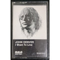 I Want To Live by John Denver (RCA Records) 1977 (Cassette)