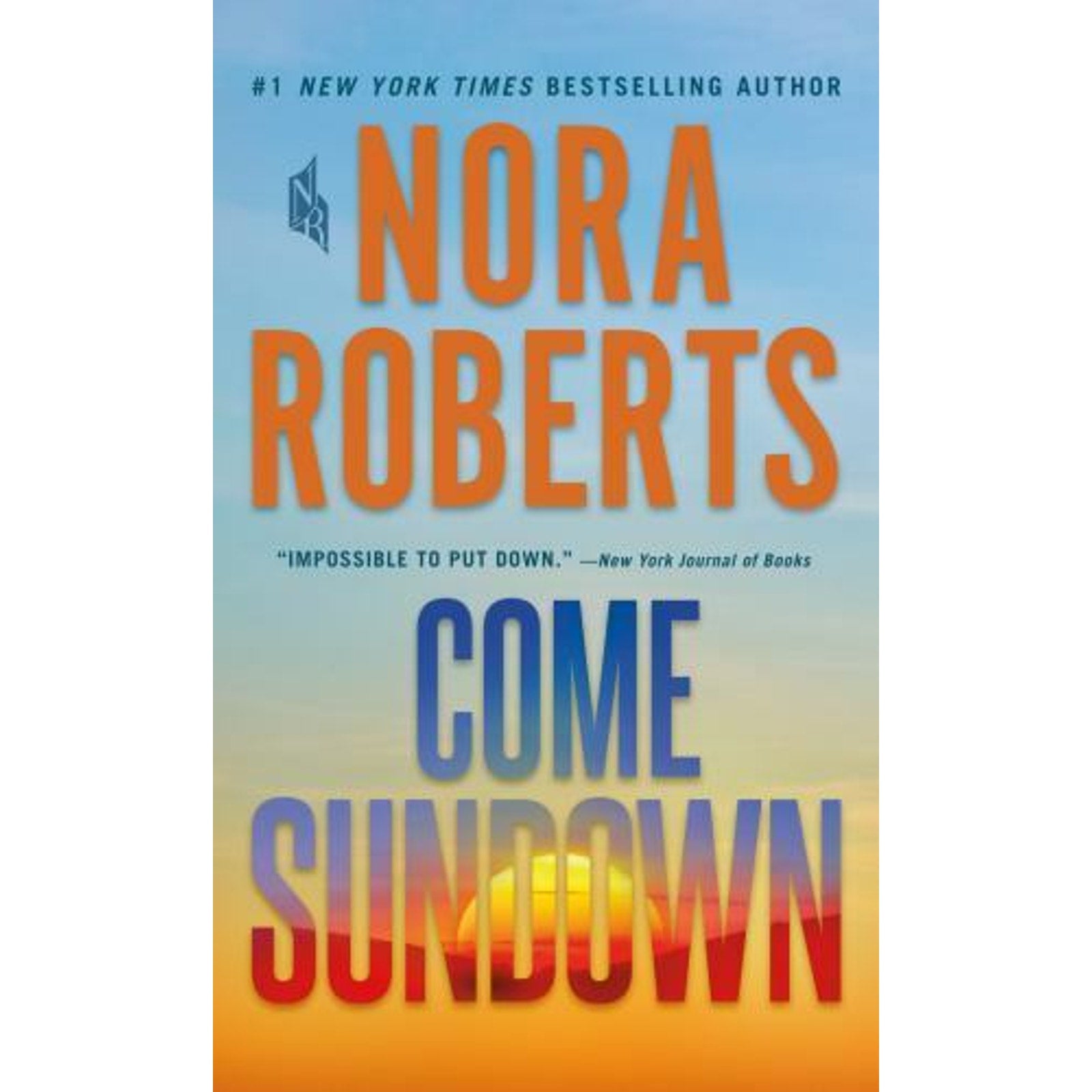 Come Sundown by Nora Roberts (2019, Mass Market)