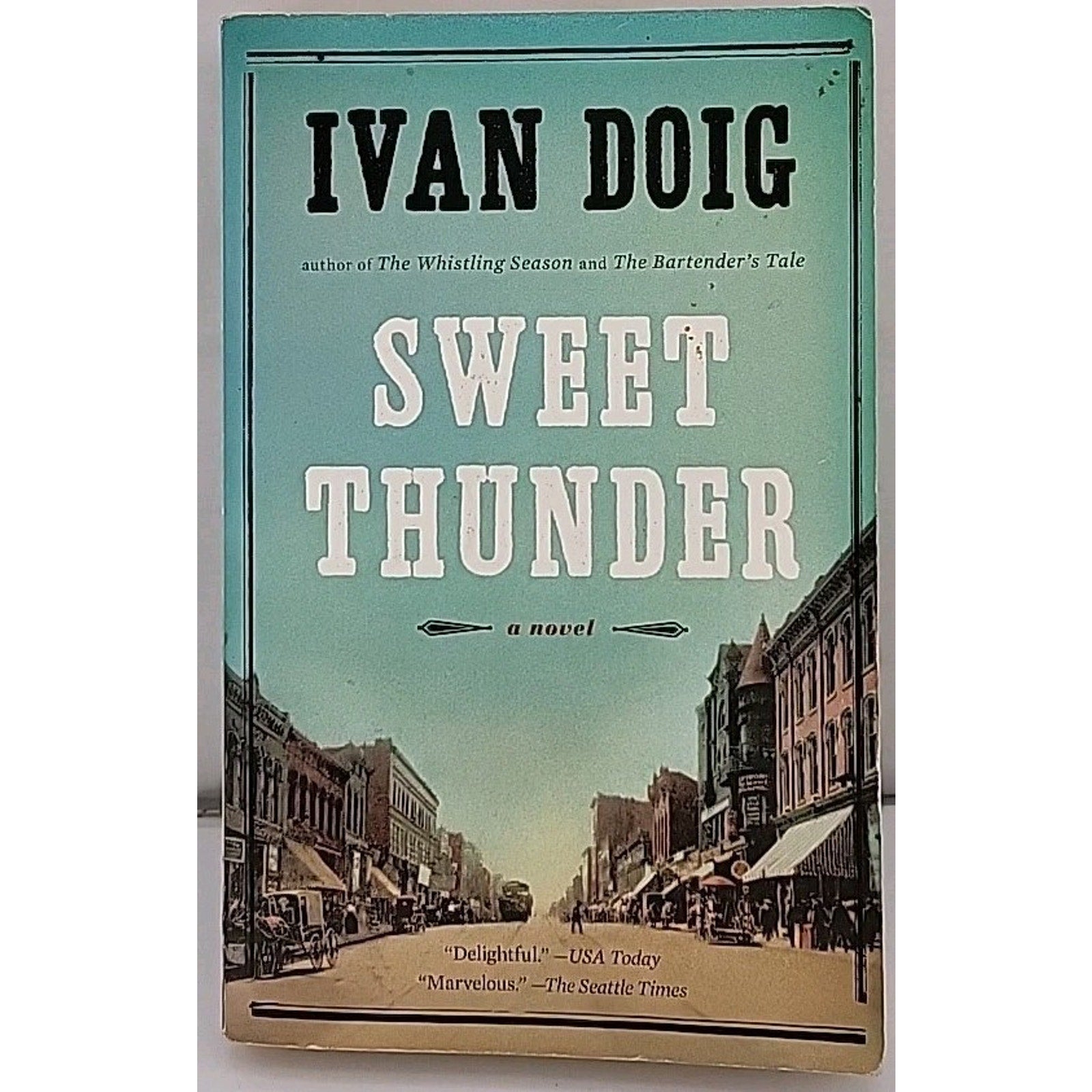 Sweet Thunder by Ivan Doig (2014, Trade Paperback)