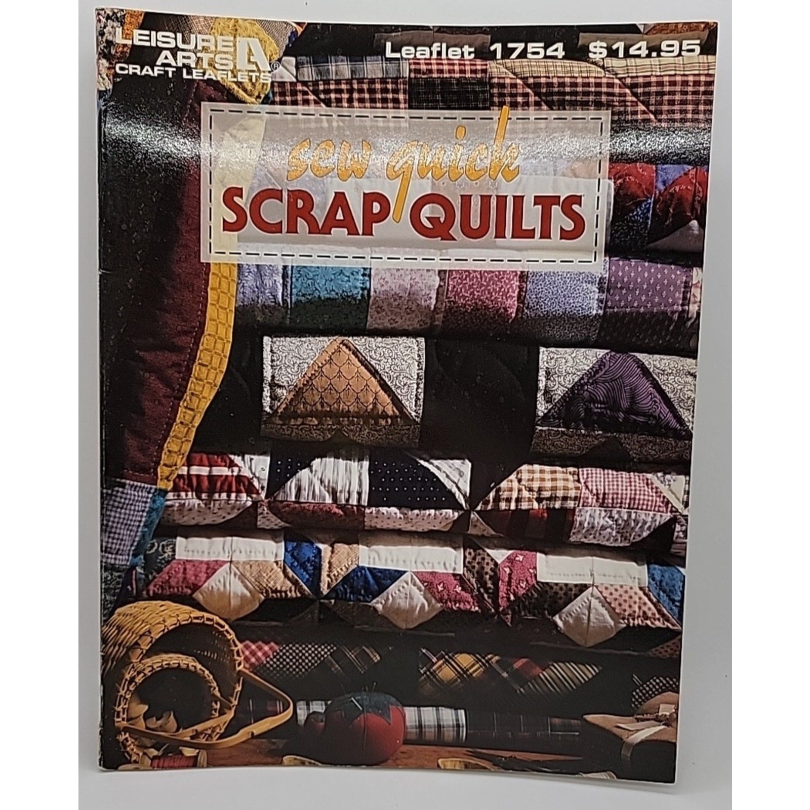 Leisure Arts Craft Leaflets (#1754) New Sew Quick Scrap Quilts Book